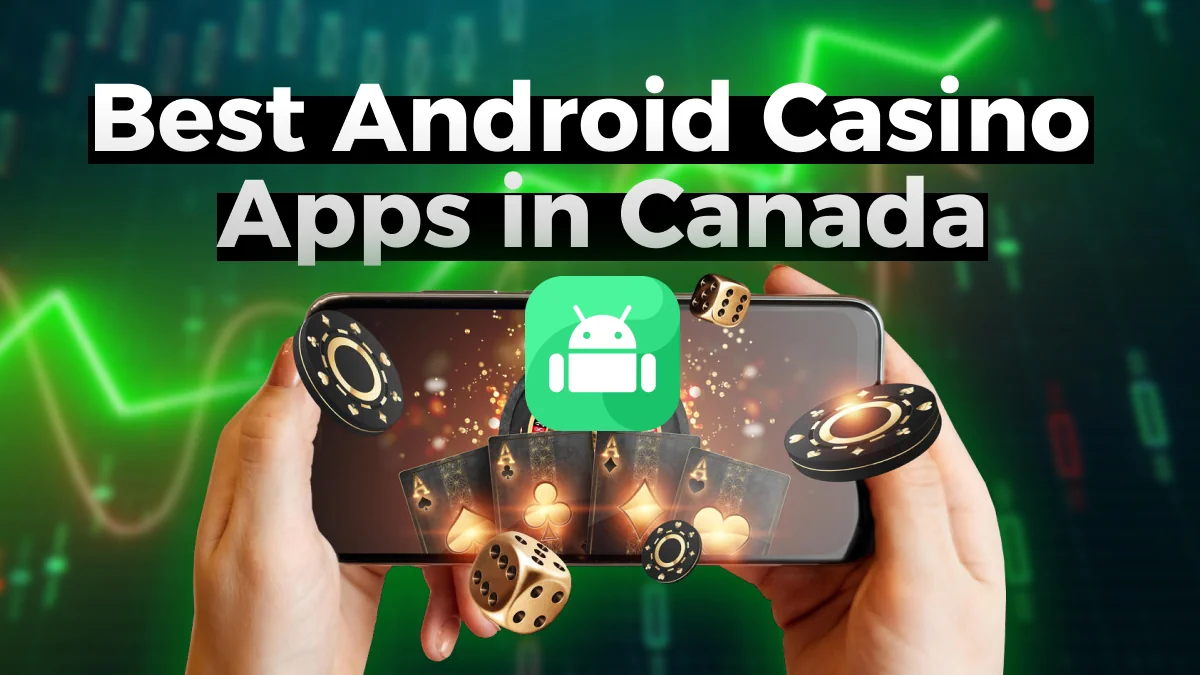 best android casino apps canada